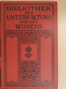 Alex Cormans - Bibliothek der Unterhaltung und des Wissens 1913/6. (gótbetűs) [antikvár]