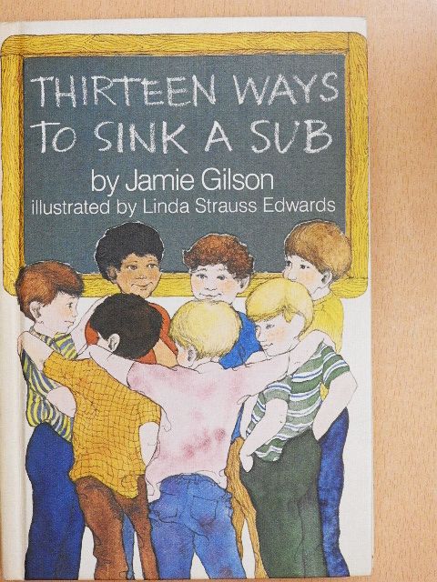 Jamie Gilson - Thirteen Ways to Sink a Sub [antikvár]