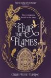 Olivia Rose Darling - Fear the Flames: Your next dragon-filled romantasy obsession