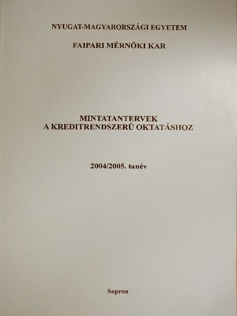 Mintatantervek a kreditrendszerű oktatáshoz 2004/2005. tanév [antikvár]