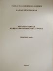 Mintatantervek a kreditrendszerű oktatáshoz 2004/2005. tanév [antikvár]