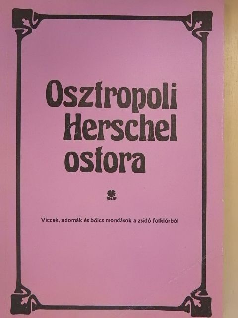 Hajdu István - Osztropoli Herschel ostora [antikvár]