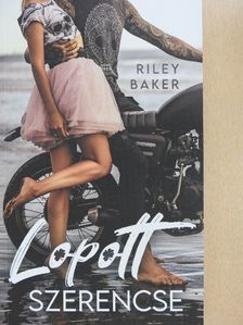 Riley Baker - Lopott szerencse [antikvár]