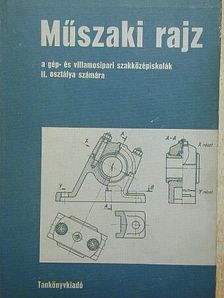 Biszterszky Elemér - Műszaki rajz [antikvár]
