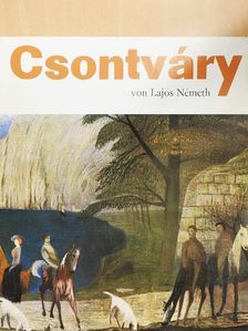 Lajos Németh - Csontváry [antikvár]