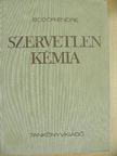 Dr. Bodor Endre - Szervetlen kémia [antikvár]