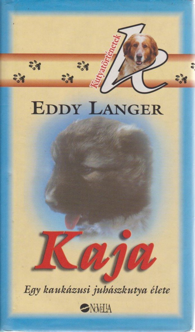 Langer, Eddy - Kaja [antikvár]