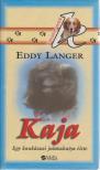 Langer, Eddy - Kaja [antikvár]
