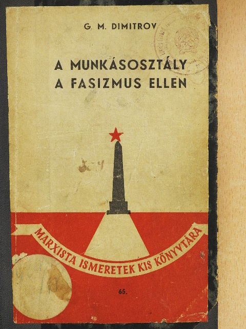G. M. Dimitrov - A munkásosztály a fasizmus ellen [antikvár]