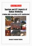 DR. KISS FERENC - Tourism and ICT Aspects of Balkan Wellbeing [antikvár]