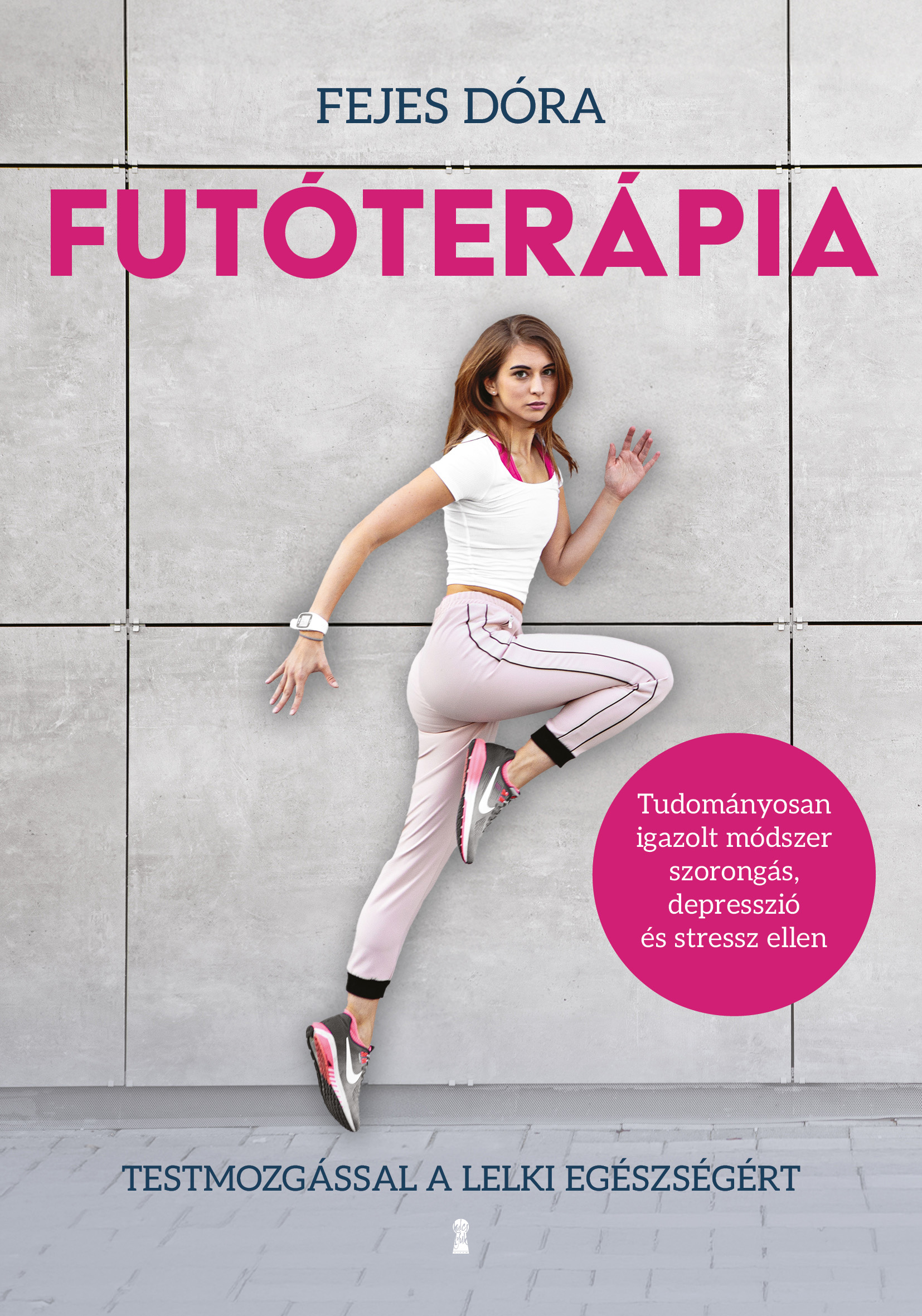 Fejes Dóra - Futóterápia