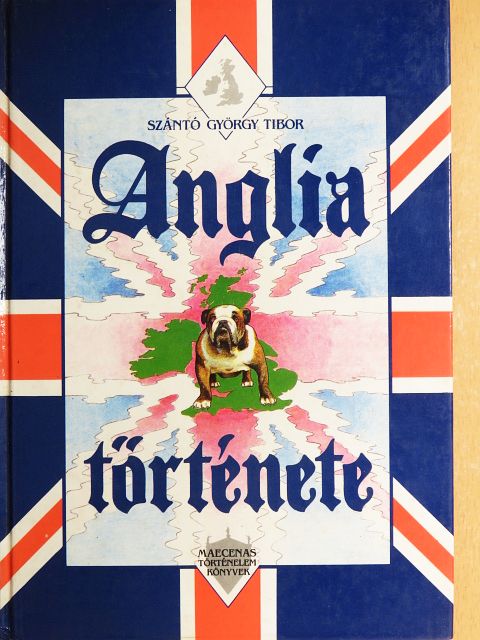 Szántó György Tibor - Anglia története [antikvár]
