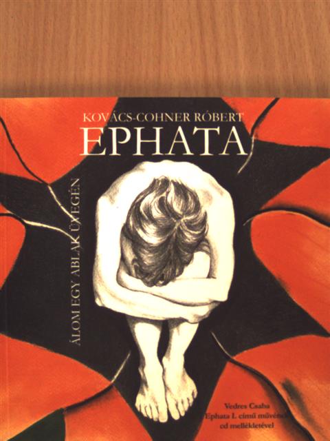 Kovács-Cohner Róbert - Ephata - CD-vel [antikvár]