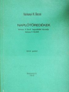 Várkonyi H. Dezső - Naplótöredékek (dedikált példány) [antikvár]