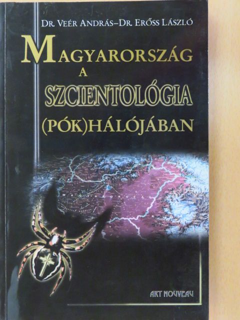 Dr. Erőss László - Magyarország a szcientológia (pók)hálójában [antikvár]