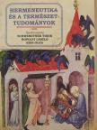 Dagfinn Follesdal - Hermeneutika és a természettudományok [antikvár]