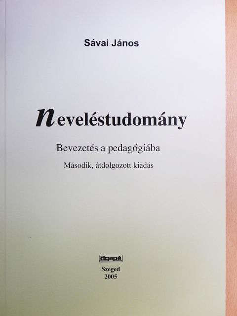 Sávai János - Neveléstudomány [antikvár]
