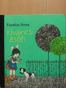 Fazekas Anna - Kíváncsi Zsófi [antikvár]
