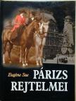 Eugéne Sue - Párizs rejtelmei [antikvár]