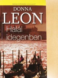 Donna Leon - Halál idegenben [antikvár]