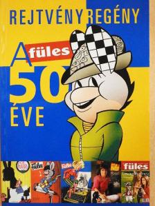 A Füles 50 éve [antikvár]