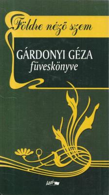 Gárdonyi Géza - Földre néző szem [antikvár]