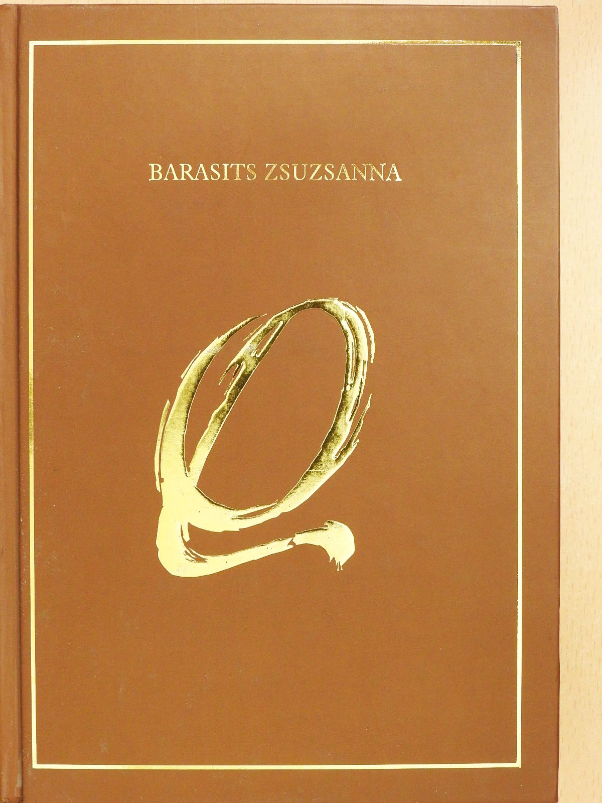 Barasits Zsuzsanna - Q (dedikált példány) [antikvár]