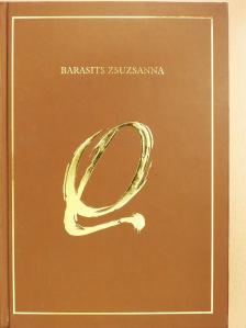 Barasits Zsuzsanna - Q (dedikált példány) [antikvár]
