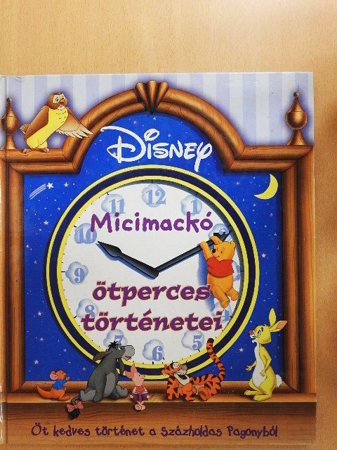 Laura Driscoll - Micimackó ötperces történetei [antikvár]
