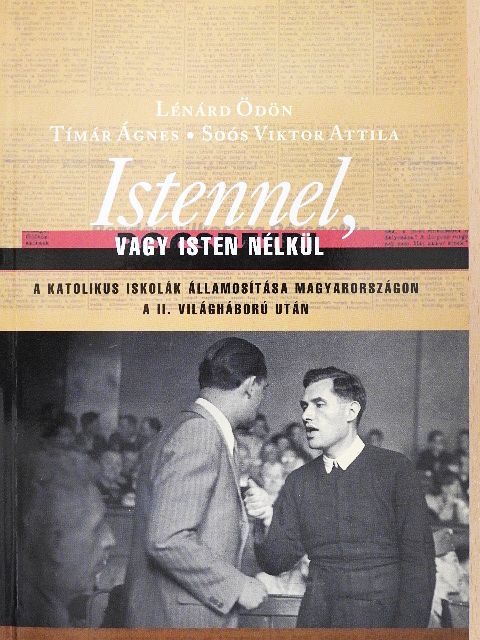 Lénárd Ödön - Istennel, vagy Isten nélkül [antikvár]