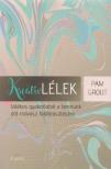 Pam Grout - Kreatív lélek [antikvár]