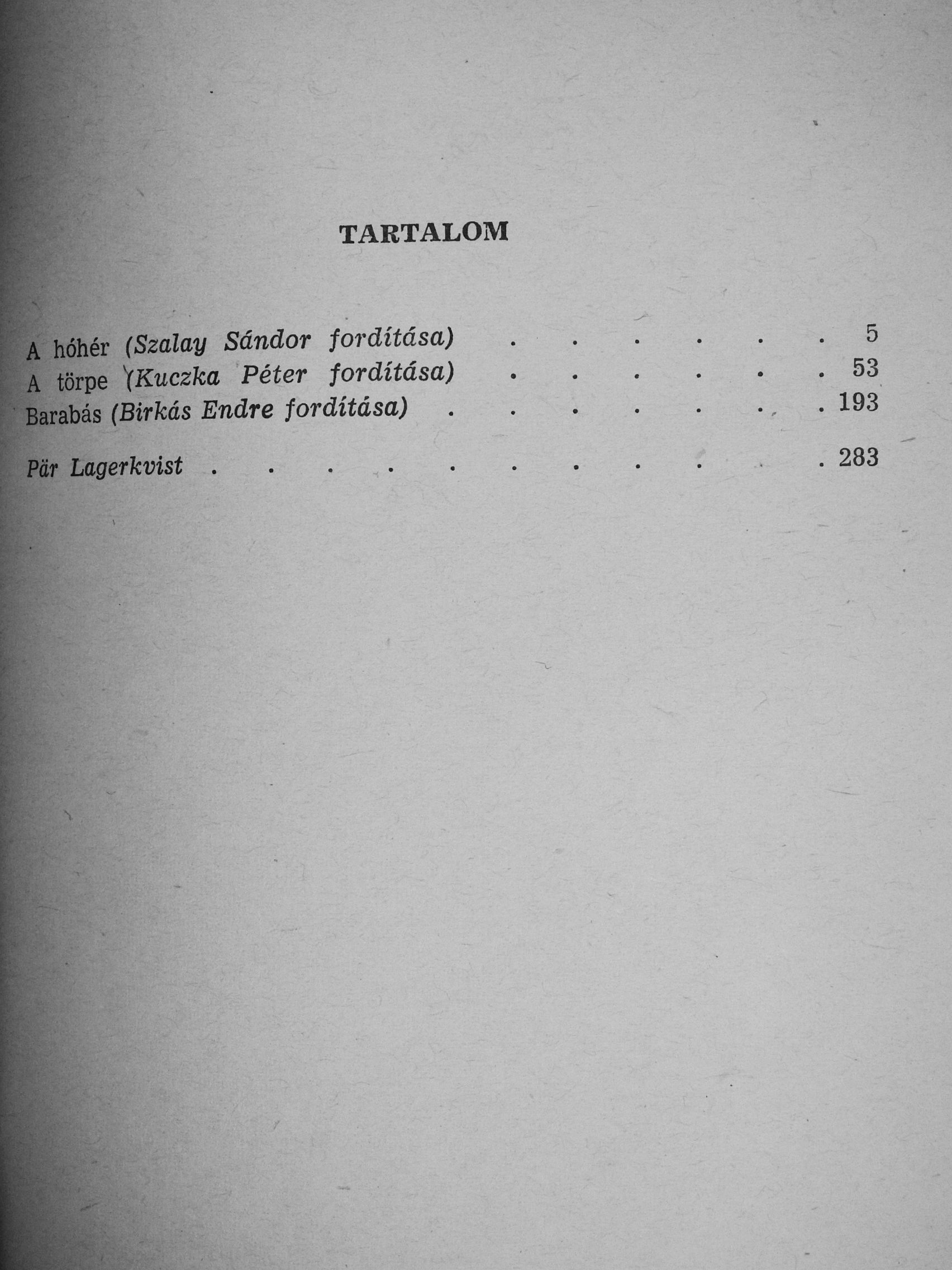 Pär Lagerkvist - A hóhér/A törpe/Barabás [antikvár]