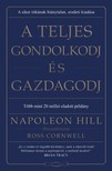 Napoleon Hill - A teljes gondolkodj és gazdagodj [eKönyv: epub, mobi]