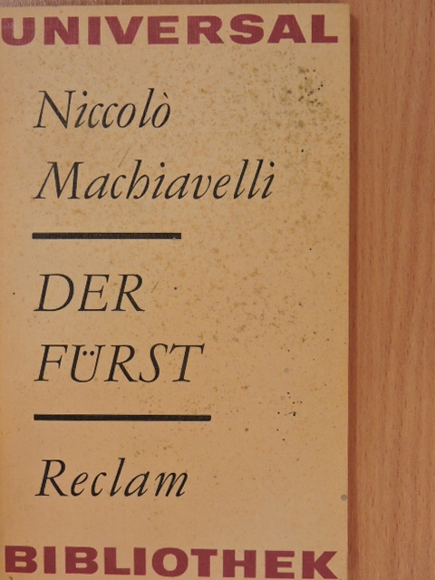 Niccoló Machiavelli - Der Fürst [antikvár]