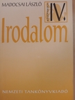 Madocsai László - Irodalom IV. [antikvár]