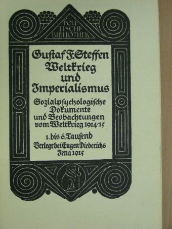 Gustaf F. Steffen - Weltkrieg und Imperialismus (gótbetűs) [antikvár]