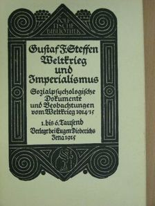 Gustaf F. Steffen - Weltkrieg und Imperialismus (gótbetűs) [antikvár]