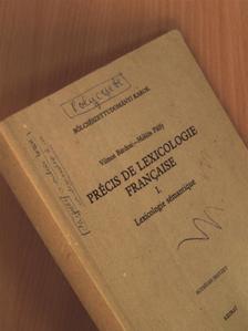 Bárdosi Vilmos - Précis de Lexicologie Francaise I. [antikvár]