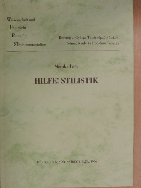 Loós Mónika - Hilfe! Stilistik [antikvár]