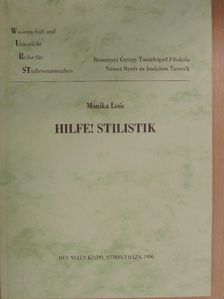 Loós Mónika - Hilfe! Stilistik [antikvár]
