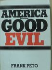 Frank Peto - America between good and evil [antikvár]