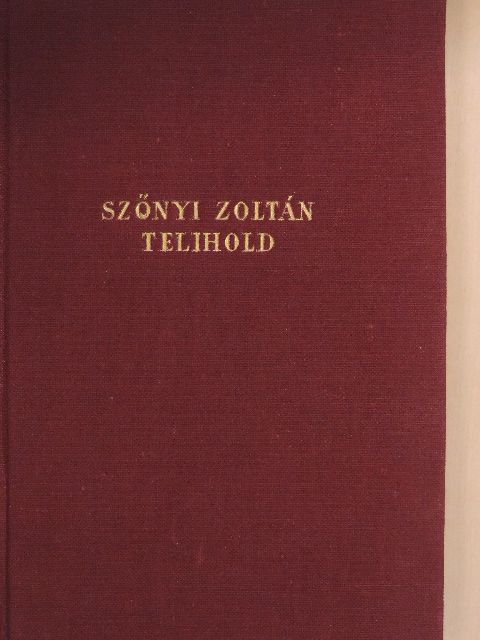 Szőnyi Zoltán - Telihold [antikvár]