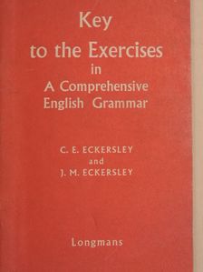 C. E. Eckersley - Key to the Exercises in A Comprehensive English Grammar [antikvár]