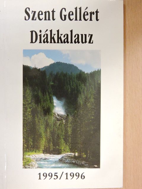 Szent Gellért Diákkalauz az 1995/96-os tanévre [antikvár]