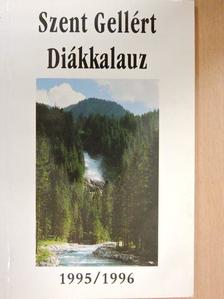Szent Gellért Diákkalauz az 1995/96-os tanévre [antikvár]