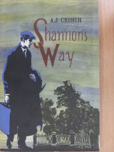 A. J. Cronin - Shannon's Way [antikvár]