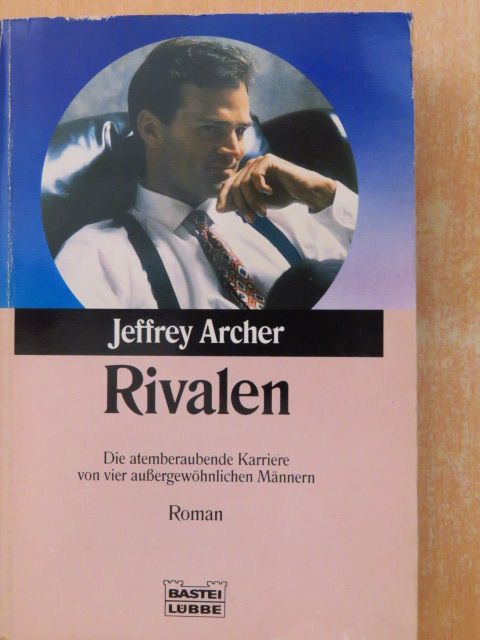 Jeffrey Archer - Rivalen [antikvár]