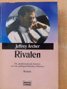 Jeffrey Archer - Rivalen [antikvár]