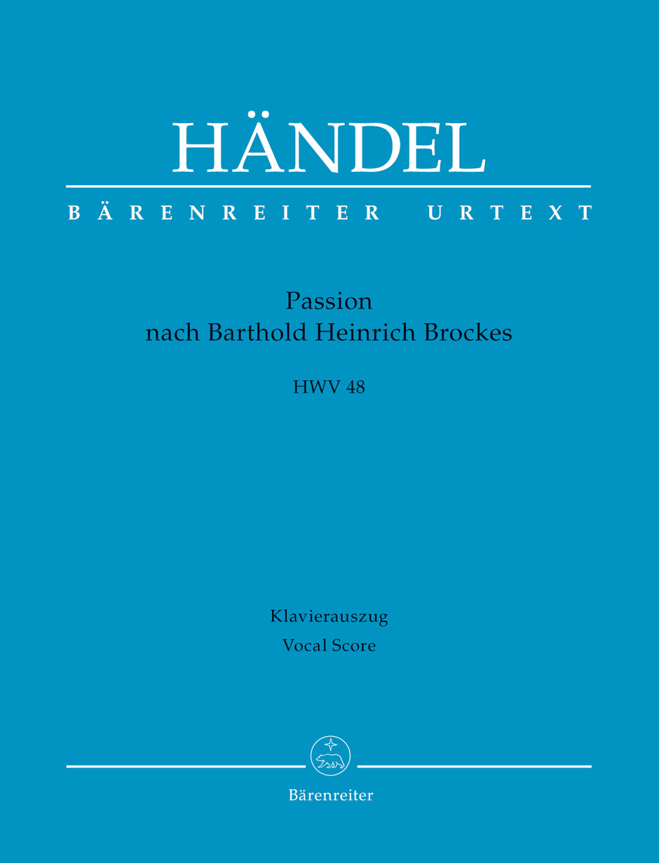 HAENDEL - PASSION  NACH BERTHOLD HEINRICH BROCKES HWV 48 KLAVIERAUSZUG