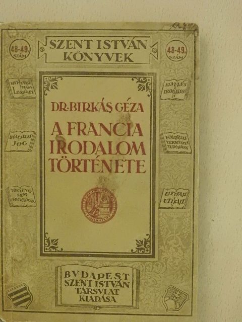 Dr. Birkás Géza - A francia irodalom története [antikvár]
